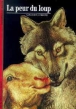 La Peur du loup&nbsp;-&nbsp;Geneviève Carbone
