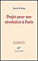 Projet pour une révolution à Paris&nbsp;-&nbsp;David Di Nota