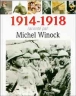 1914-1918&nbsp;-&nbsp;Michel Winock