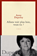 Allons voir plus loin, veux-tu ?&nbsp;-&nbsp;Anny Duperey