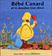 Bébé canard et le doudou tout doux