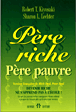 Père riche, père pauvre&nbsp;-&nbsp;Robert T. Kiyosaki, Sharon L. Lechter