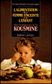 L'Alimentation de la femme enceinte et de l'enfant selon l'enseignement du Dr Kousmine&nbsp;-&nbsp;Alain Bondil, Marion Kaplan