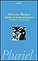 Oubliés de la Grande Guerre&nbsp;-&nbsp;Annette Becker