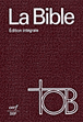 La Bible Tob, notes intégrales, skivertex bordeaux&nbsp;-&nbsp;Collectif