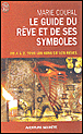 Le guide du rêve et de ses symboles&nbsp;-&nbsp;Marie Coupal