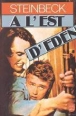 A l'est d'Eden&nbsp;-&nbsp;John Steinbeck