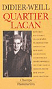 Quartier Lacan&nbsp;-&nbsp;Alain Didier-Weill