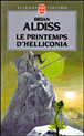 Helliconia, T1&nbsp;-&nbsp;Brian Wilson Aldiss