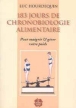 183 jours de chronobiologie alimentaire&nbsp;-&nbsp;L. Hourdequin