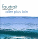 Didier Rimaud&nbsp;-&nbsp;Faudrait aller plus loin