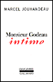 Monsieur godeau intime&nbsp;-&nbsp;M. Jouhandeau