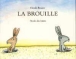 La Brouille&nbsp;-&nbsp;Claude Boujon