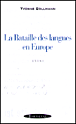 La bataile des langues en Europe&nbsp;-&nbsp;Yvonne Bollmann