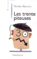 Les trente piteuses&nbsp;-&nbsp;Nicolas Baverez