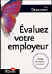 Evaluez votre employeur et changez d'entreprise
