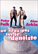Ne tirez pas sur le dentiste&nbsp;-&nbsp;Arthur Hiller
