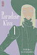 Paradise kiss - Paradise kiss, T1