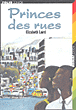 Princes des rues&nbsp;-&nbsp;Elisabeth Laird
