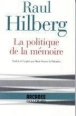 La politique de la mémoire&nbsp;-&nbsp;Raul Hilberg