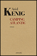 Camping Atlantic&nbsp;-&nbsp;Ariel Kenig
