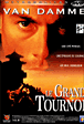 Le grand tournoi&nbsp;-&nbsp;J Claude Vandamme, J Claude Vandamme