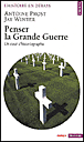 Penser la grande guerre