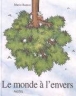 Le monde à l'envers&nbsp;-&nbsp;Mario Ramos