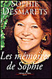 Les mémoires de Sophie&nbsp;-&nbsp;Sophie Desmarets