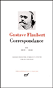 Correspondance&nbsp;-&nbsp;Gustave Flaubert
