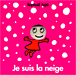 Je suis la neige&nbsp;-&nbsp;Raphaël Fejtö