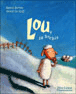 Lou, la brebis&nbsp;-&nbsp;Karin Serres, Hervé Le Goff