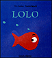 Lolo&nbsp;-&nbsp;Alex Sanders, Pierrick Bisinski