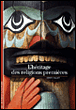 L'héritage des religions premières