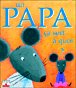 Un papa&nbsp;-&nbsp;Sophie Bellier