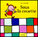 Sous la couette&nbsp;-&nbsp;Jean Maubille