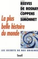 La plus belle histoire du monde