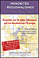 Minorités et régionalismes en Europe et dans l'Europe fédérale des régions&nbsp;-&nbsp;Pierre Hillard