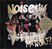 The Noisettes&nbsp;-&nbsp;What's the time Mr Wolf
