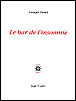 Le bar de l'insomnie&nbsp;-&nbsp;Georges Picard