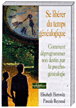 Se libérer du temps généalogique&nbsp;-&nbsp;Elisabeth Horowitz, Pascale Reynaud