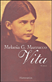 Vita&nbsp;-&nbsp;Melania Mazzucco