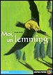 Moi, un lemming&nbsp;-&nbsp;Alan Arkin