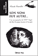 Son nom fut autre&nbsp;-&nbsp;Claude Guérillot