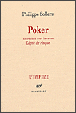 Poker&nbsp;-&nbsp;Philippe Sollers