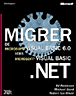 Migrer de Microsoft Visual Basic 6.0 vers Microsoft Visual Basic