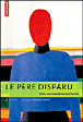 Père disparu&nbsp;-&nbsp;Gérard Cohen