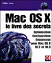 Mac OS X, le livre des secrets