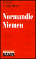 Normandie niemen&nbsp;-&nbsp;Yves Courrière