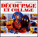 Decoupage et collage